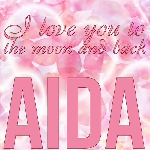 Открытка Aida I love you to the moon and back