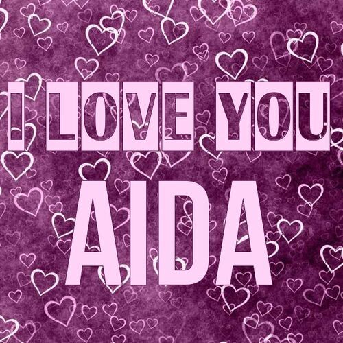 Открытка Aida I love you