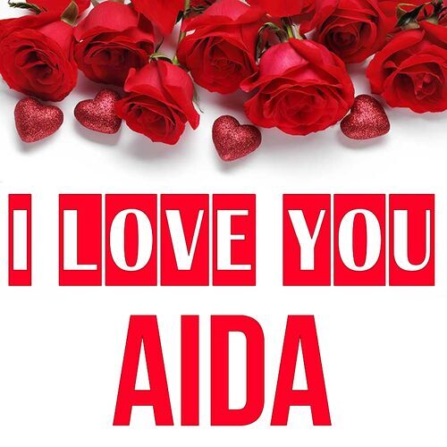 Открытка Aida I love you