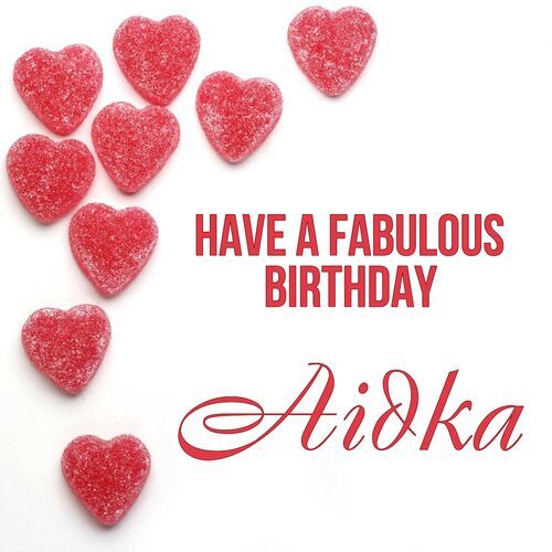 Открытка Aidka Have a fabulous birthday