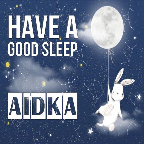 Открытка Aidka Have a good sleep