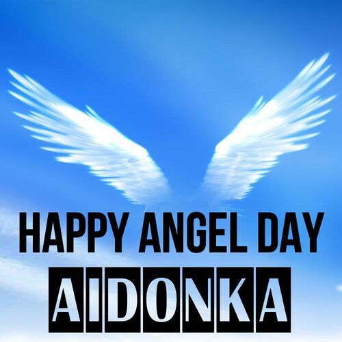 Открытка Aidonka Happy angel day