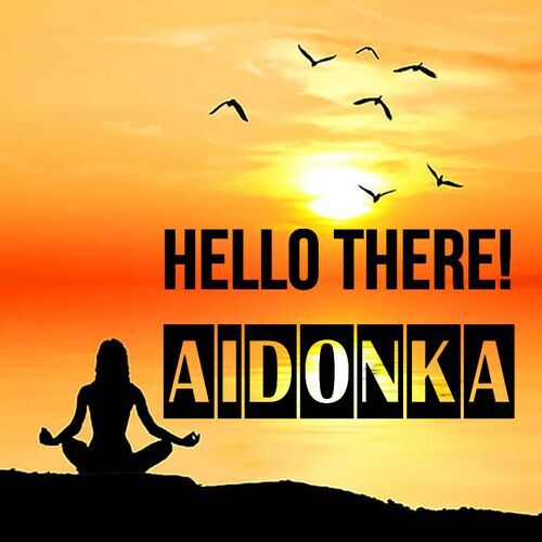 Открытка Aidonka Hello there!