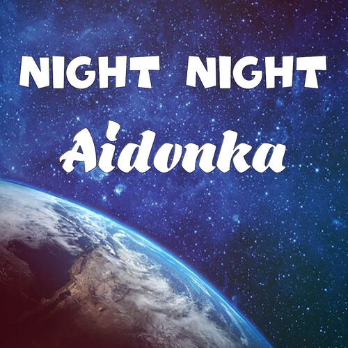 Открытка Aidonka Night Night