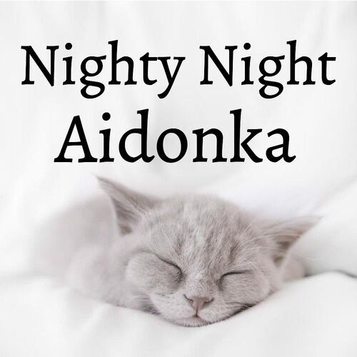 Открытка Aidonka Nighty Night