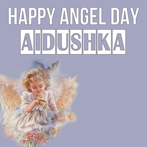 Открытка Aidushka Happy angel day