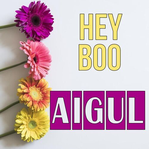 Открытка Aigul Hey boo