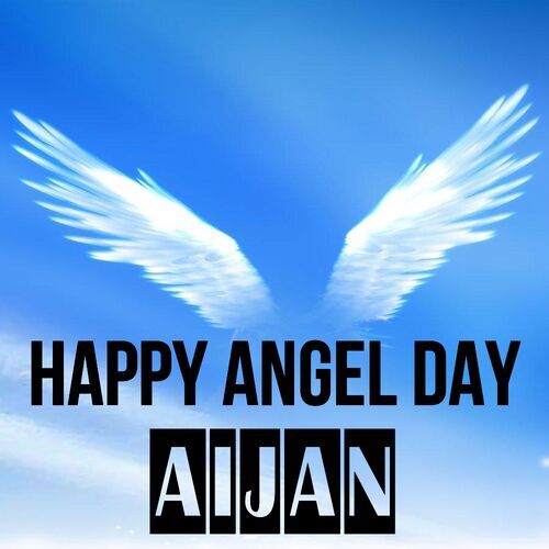 Открытка Aijan Happy angel day