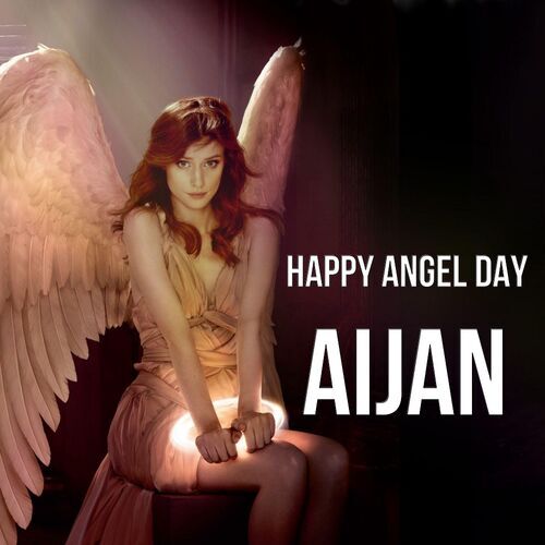 Открытка Aijan Happy angel day