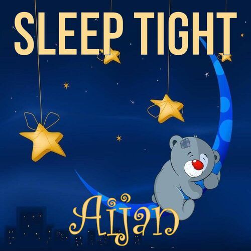 Открытка Aijan Sleep tight