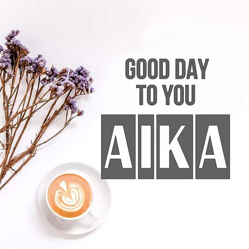 Открытка Aika Good day to you