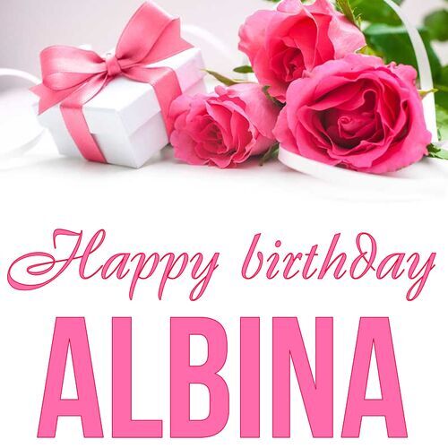 Открытка Albina Happy birthday