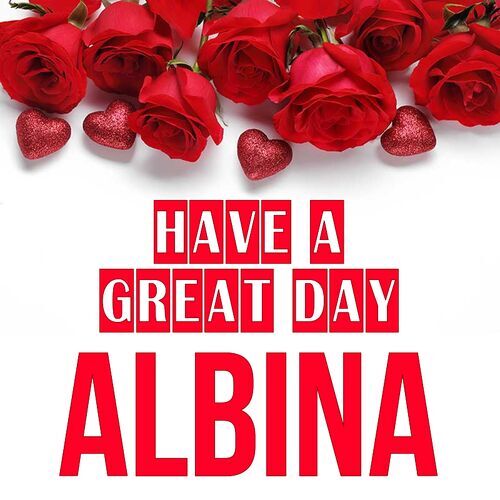 Открытка Albina Have a great day