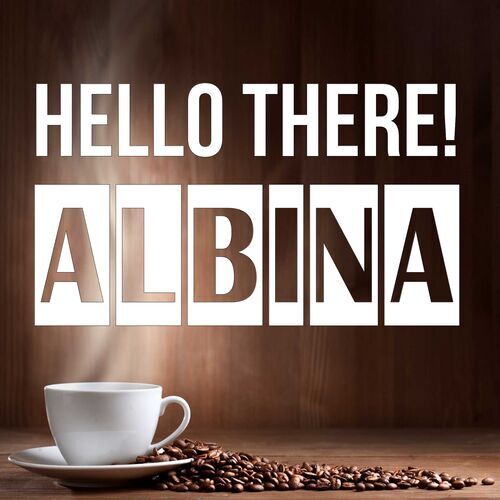 Открытка Albina Hello there!