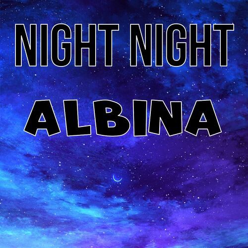 Открытка Albina Night Night