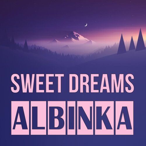 Открытка Albinka Sweet dreams