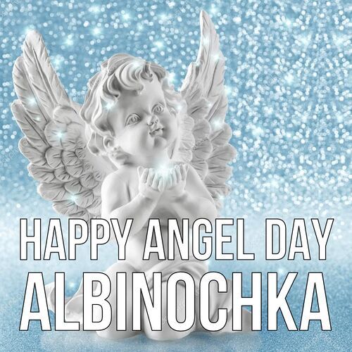 Открытка Albinochka Happy angel day