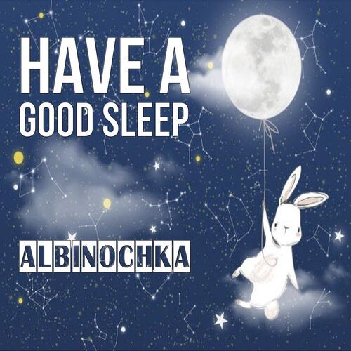 Открытка Albinochka Have a good sleep