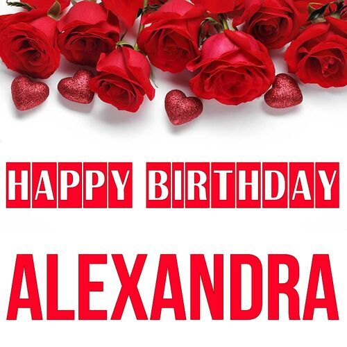 Открытка Alexandra Happy birthday