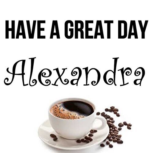 Открытка Alexandra Have a great day