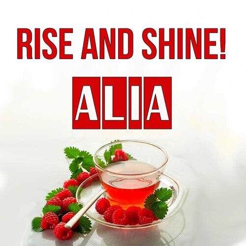 Открытка Alia Rise and shine!