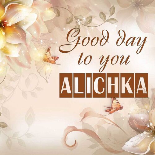 Открытка Alichka Good day to you