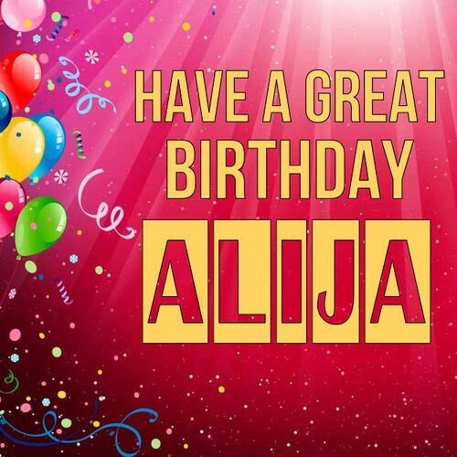 Открытка Alija Have a great birthday