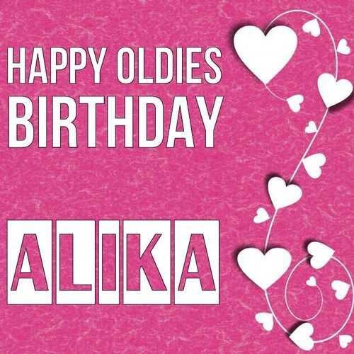 Открытка Alika Happy oldies birthday