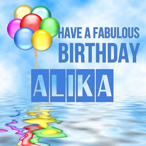 Открытка Alika Have a fabulous birthday