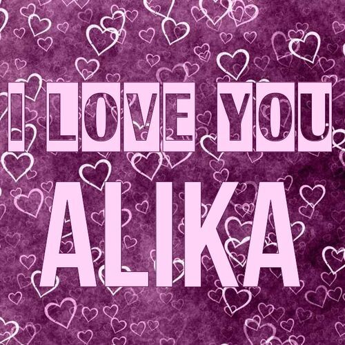 Открытка Alika I love you