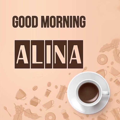 Открытка Alina Good morning