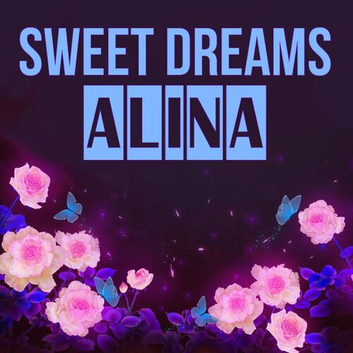 Открытка Alina Sweet dreams