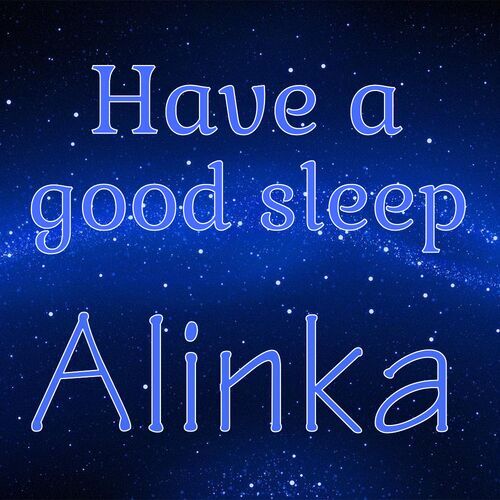 Открытка Alinka Have a good sleep