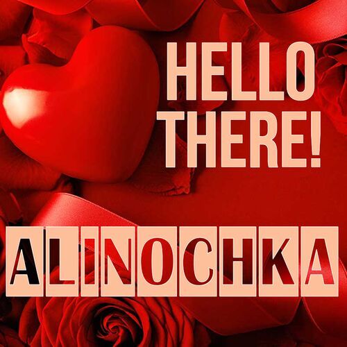 Открытка Alinochka Hello there!