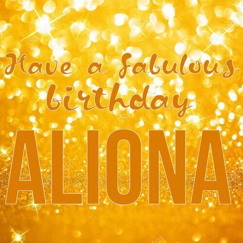 Открытка Aliona Have a fabulous birthday