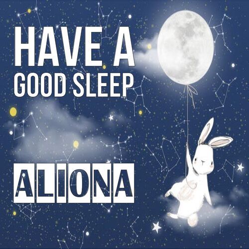 Открытка Aliona Have a good sleep