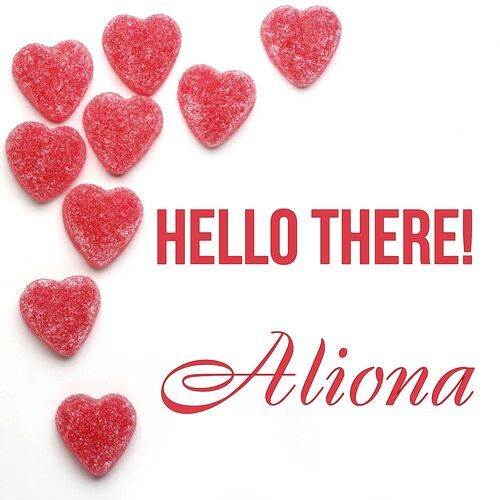 Открытка Aliona Hello there!