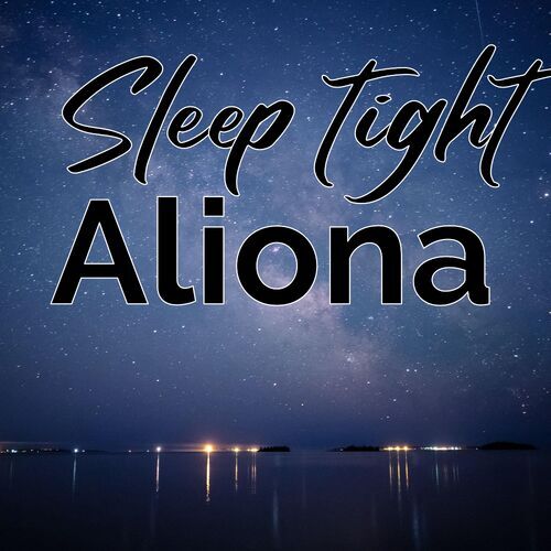 Открытка Aliona Sleep tight