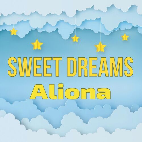 Открытка Aliona Sweet dreams