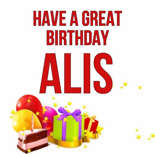 Открытка Alis Have a great birthday