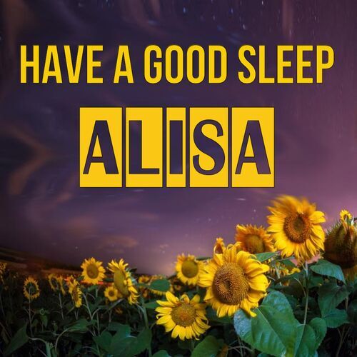 Открытка Alisa Have a good sleep