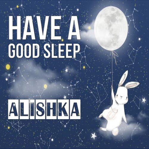 Открытка Alishka Have a good sleep