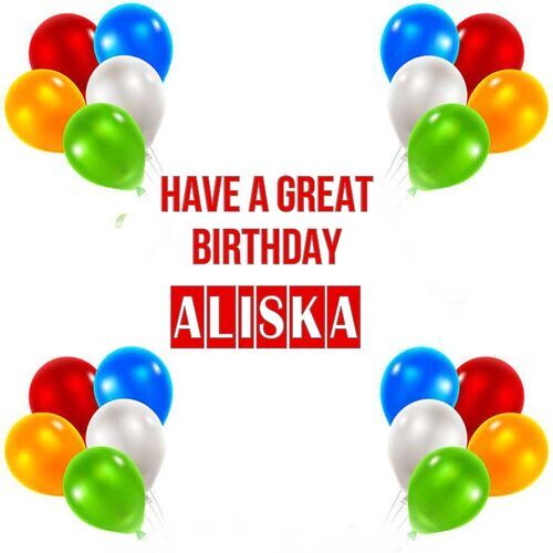 Открытка Aliska Have a great birthday