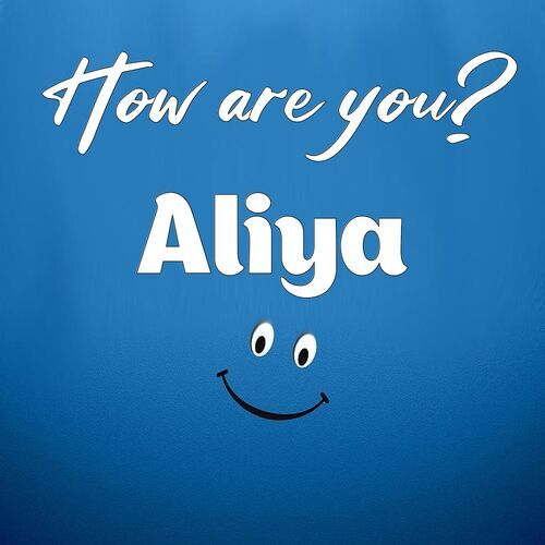 Открытка Aliya How are you?