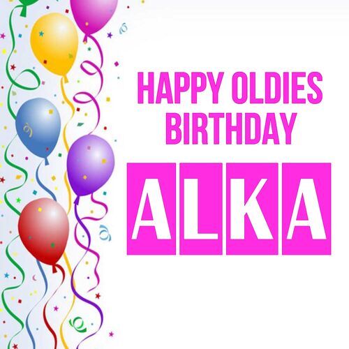 Открытка Alka Happy oldies birthday