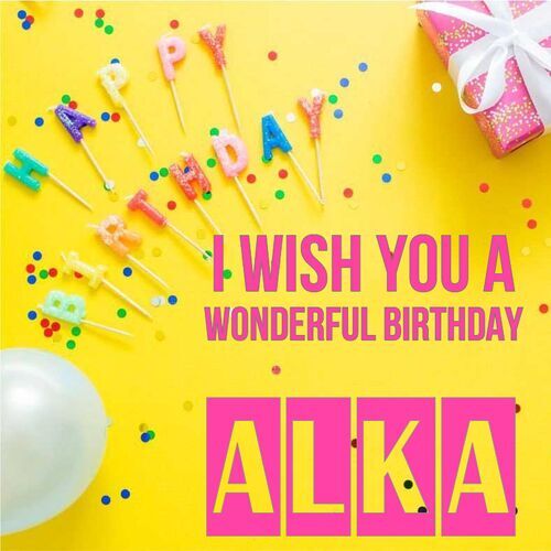 Открытка Alka I wish you a wonderful birthday