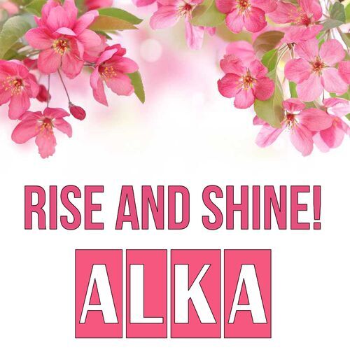 Открытка Alka Rise and shine!