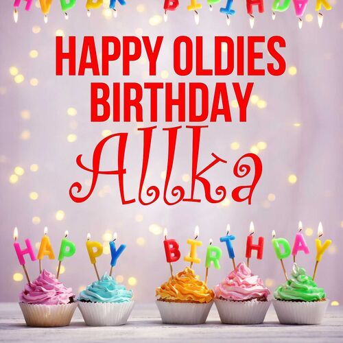 Открытка Allka Happy oldies birthday