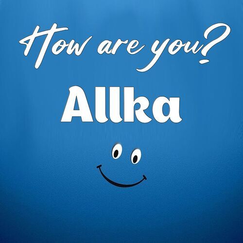 Открытка Allka How are you?