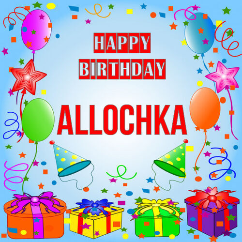 Открытка Allochka Happy birthday